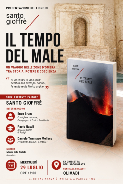 A Olivadi lo scrittore Santo Gioffr&egrave; presenta ''Il tempo del male: un viaggio tra storia, potere e coscienza''. Appuntamento mercoled&igrave; 29 luglio