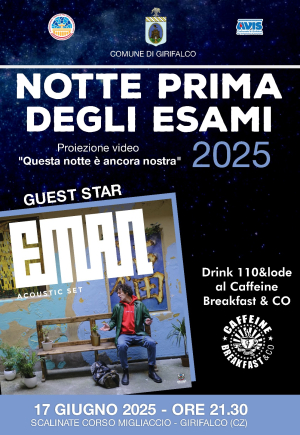 Notte prima degli esami a Girifalco con la musica di Eman