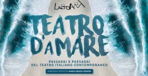 ''Passaggi e paesaggi del teatro italiano contemporaneo'' a Tropea