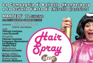 Il nuovo musical della Skanderberg, &lsquo;&rsquo;Hair spray&rsquo;&rsquo;, al Garden di Rende