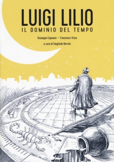 A Sersale la presentazione del libro &ldquo;Luigi Lilio. Il dominio del tempo&rdquo; di Giuseppe Capoano e Francesco Vizza