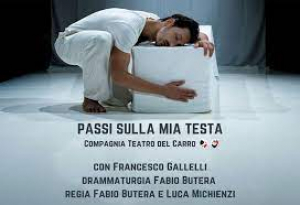 Teatro del Carro, al via in Calabria la tourn&eacute;e di ''Passi sulla mia testa''