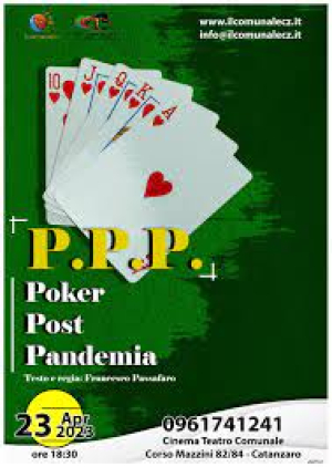 P.P.P. Poker Post Pandemia, la nuova commedia del Teatro Incanto