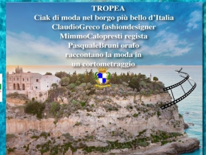 Tropea: Ciak di moda nel borgo pi&ugrave; bello d'Italia