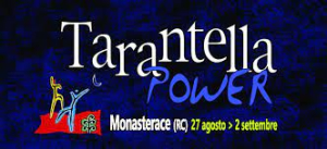 A Monasterace da domenica 27 a sabato 2 settembre la XIX edizione del ''Tarantella Power''