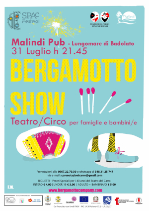SPAc Festival - Badolato Summer Edition, la rassegna estiva a cura di Teatro del Carro riprende il 31 luglio al Malindi con il teatro/circo del ''Bergamotto show''